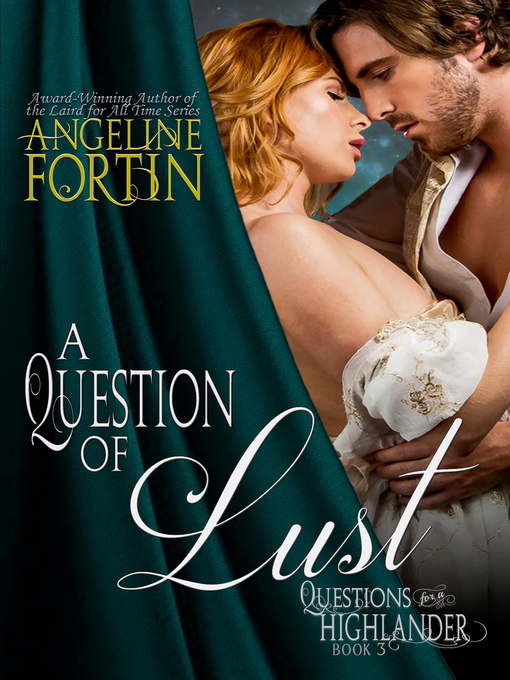 Title details for A Question of Lust by Angeline Fortin - Available